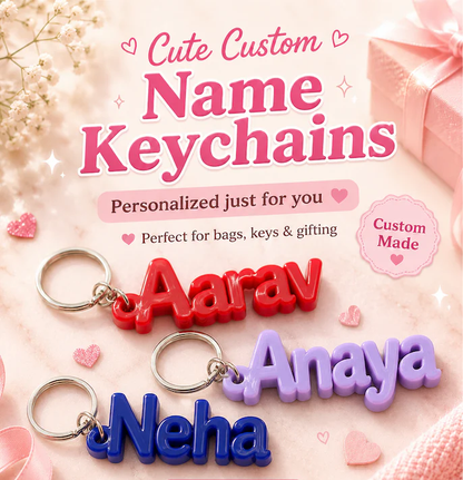 Custom name keychains — Aarav, Anaya, Neha